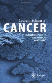 Cover of: Cancer by Schwartz, Laurent., Schwartz, Laurent.