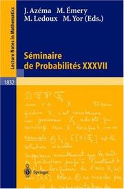Cover of: Séminaire de Probabilités XXXVII (Lecture Notes in Mathematics / Séminaire de Probabilités) by 