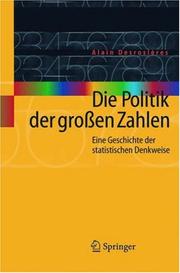 Cover of: Die Politik der großen Zahlen: Eine Geschichte der statistischen Denkweise