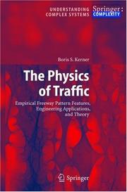 Cover of: The physics of traffic: empirical freeway pattern features, engineering applications, and theory