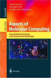 Cover of: Aspects of Molecular Computing: Essays Dedicated to Tom Head on the Occasion of His 70th Birthday (Lecture Notes in Computer Science)