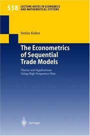 Cover of: The Econometrics of Sequential Trade Models: Theory and Applications Using High Frequency Data (Lecture Notes in Economics and Mathematical Systems)