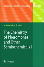 Cover of: The Chemistry of Pheromones and Other Semiochemicals I