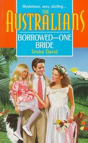 Cover of: Borrowed - One Bride (The Australians) (The Australians) by Trisha David
