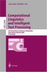 Cover of: Computational Linguistics and Intelligent Text Processing by Alexander Gelbukh