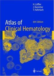 Cover of: Atlas of Clinical Hematology by L. Heilmeyer, H. Begemann