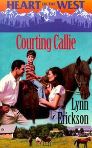 Cover of: Courting Callie (Heart Of The West) (Heart of the West)