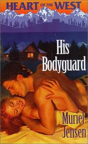 Cover of: His Bodyguard  (Heart of the West, 4)