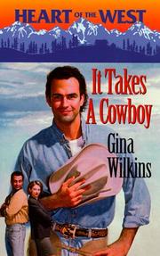 Cover of: It Takes A Cowboy (Heart Of The West) (Heart of the West, 5)
