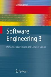 Cover of: Software Engineering 3: Domains, Requirements, and Software Design (Texts in Theoretical Computer Science. An EATCS Series)