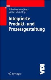Cover of: Integrierte Produkt- und Prozessgestaltung (VDI-Buch)