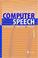 Cover of: Computer Speech