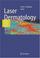 Cover of: Laser Dermatology