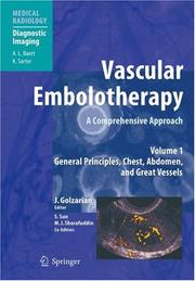 Cover of: Vascular Embolotherapy: A Comprehensive ApproachVolume 1: General Principles, Chest, Abdomen, and Great Vessels (Medical Radiology / Diagnostic Imaging)