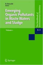 Cover of: Emerging Organic Pollutants in Waste Waters and Sludge (Handbook of Environmental Chemistry)