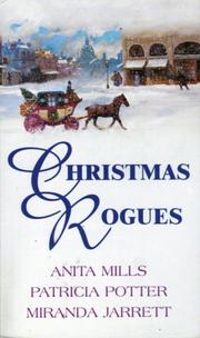 Cover of: Christmas Rogues: The Christmas Stranger/ The Homecoming / Bayberry and Mistletoe
