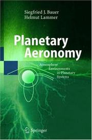Cover of: Planetary aeronomy: atmosphere environments in planetary systems