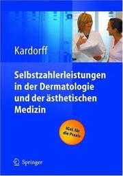 Cover of: Selbstzahlerleistungen in der Dermatologie und der ästhetischen Medizin