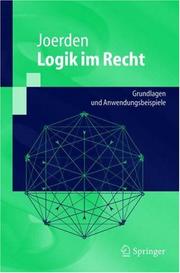 Cover of: Logik im Recht: Grundlagen und Anwendungsbeispiele (Springer-Lehrbuch)
