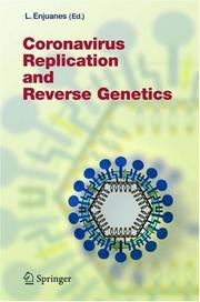 Cover of: Coronavirus Replication and Reverse Genetics (Current Topics in Microbiology and Immunology) by Luis Enjuanes