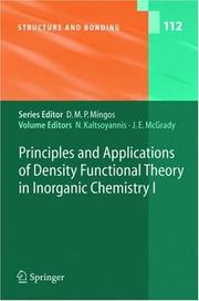 Cover of: Principles and Applications of Density Functional Theory in Inorganic Chemistry I (Structure and Bonding)
