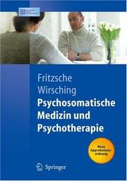 Cover of: Psychosomatische Medizin und Psychotherapie (Springer-Lehrbuch)