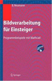 Cover of: Bildverarbeitung für Einsteiger: Programmbeispiele mit Mathcad