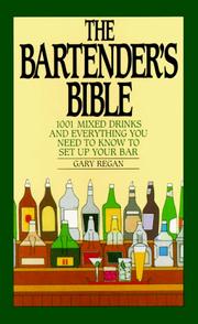 Cover of: The bartender's bible by Gary Regan