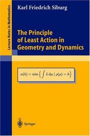 The principle of least action in geometry and dynamics by Karl Friedrich Siburg