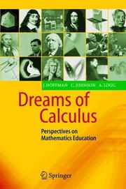 Cover of: Dreams of Calculus: Perspectives on Mathematics Education