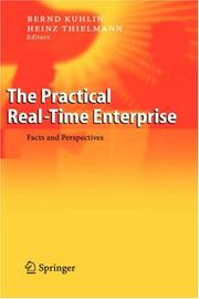 Cover of: The practical real time enterprise: facts and perspectives