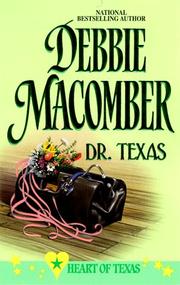 Dr Texas (Heart of Texas, No 4) by Debbie Macomber