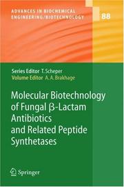 Cover of: Molecular Biotechnology of Fungal beta-Lactam Antibiotics and Related Peptide Synthetases (Advances in Biochemical Engineering / Biotechnology) by Axel A. Brakhage