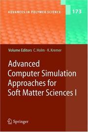 Cover of: Advanced computer simulation approaches for soft matter sciences 1