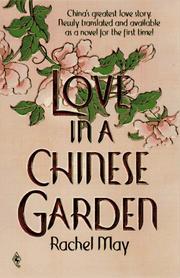 Cover of: Love In A Chinese Garden by May
