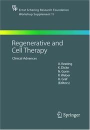 Cover of: Regenerative and Cell Therapy: Clinical Advances (Ernst Schering Research Foundation Workshop / Schering Foundat.Workshop Suppl)