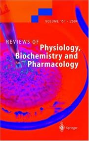 Cover of: Reviews of Physiology, Biochemistry, and Pharmacology / Volume 151 (Reviews of Physiology, Biochemistry, and Pharmacology)
