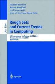 Cover of: Rough sets and current trends in computing by RSCTC 2004 (2004 Uppsala, Sweden)