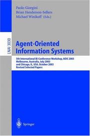 Agent-oriented information systems by AOIS 2003 (2003 Melbourne, Vic. and Chicago, Ill.)