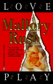 Cover of: Love Play by Mallory Rush