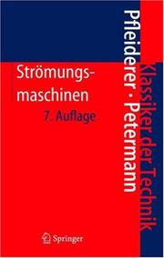 Cover of: Strömungsmaschinen (Klassiker der Technik)
