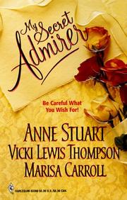 My Secret Admirer by Vicki Lewis Thompson, Marisa Carroll, Anne Stuart