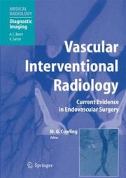 Cover of: Vascular Interventional Radiology: Angioplasty, Stenting, Thrombolysis and Thrombectomy (Medical Radiology / Diagnostic Imaging)