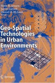 Cover of: Geo-Spatial Technologies in Urban Environments: Policy, Practice, and Pixels