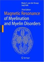 Cover of: Magnetic Resonance of Myelination and Myelin Disorders