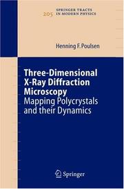 Three-dimensional X-ray diffraction microscopy by Henning Friis Poulsen