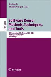 Cover of: Software Reuse: Methods, Techniques, and Tools: 8th International Conference, ICSR 2004, Madrid, Spain, July 5-9, 2004, Proceedings (Lecture Notes in Computer Science)