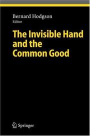Cover of: The Invisible Hand and the Common Good (Studies in Economic Ethics and Philosophy)