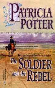 Cover of: Soldier And The Rebel