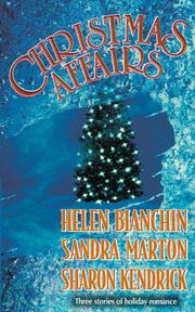 Cover of: Christmas Affairs by Helen Bianchin, Sandra Marton, Sharon Kendrick